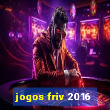 jogos friv 2016